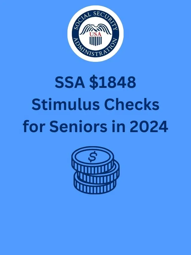 SSA 1848 Stimulus Checks For Seniors In 2024 StimulusCheckUpdates