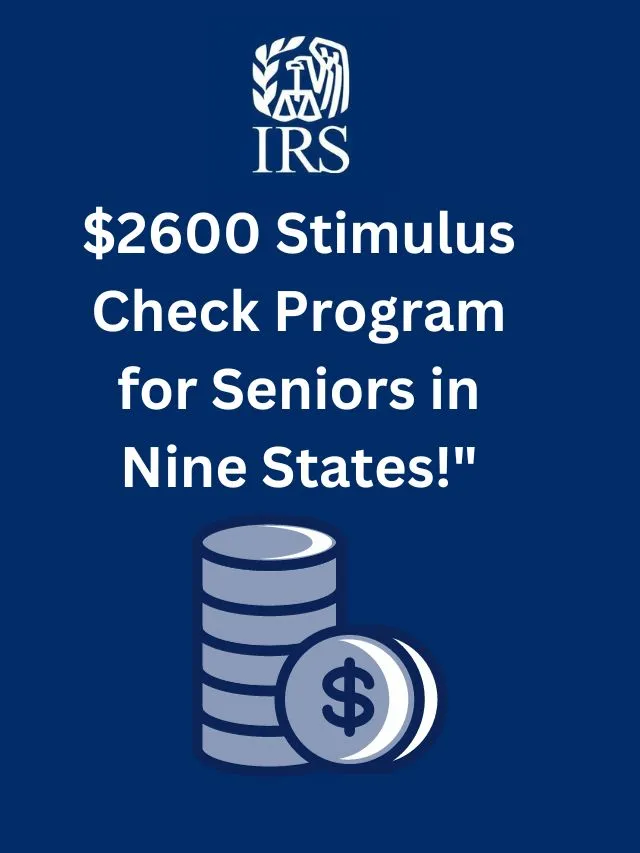 2600 Stimulus Check Program For Seniors In Nine States