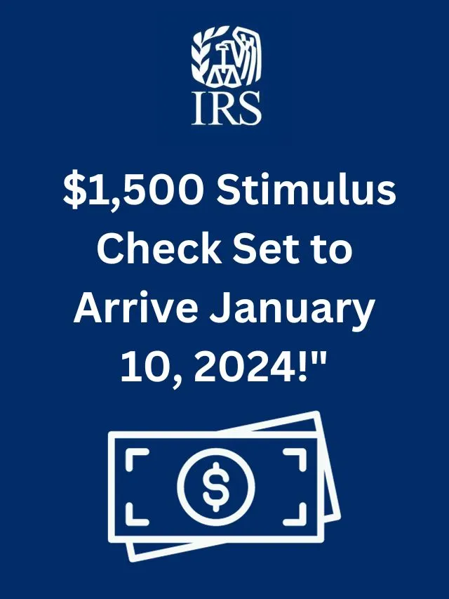 1500 Stimulus Check Set To Arrive January 10, 2024! StimulusCheckUpdates