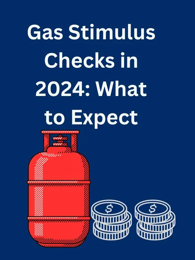 Gas Stimulus Checks In 2024 What To Expect StimulusCheckUpdates