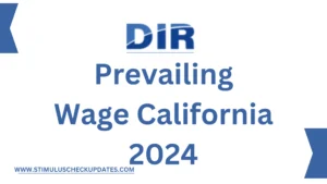 prevailing wage california 2024