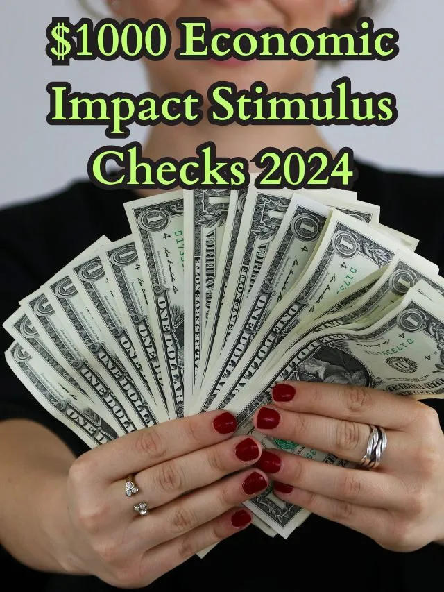 1000 Economic Impact Stimulus Checks 2024 StimulusCheckUpdates