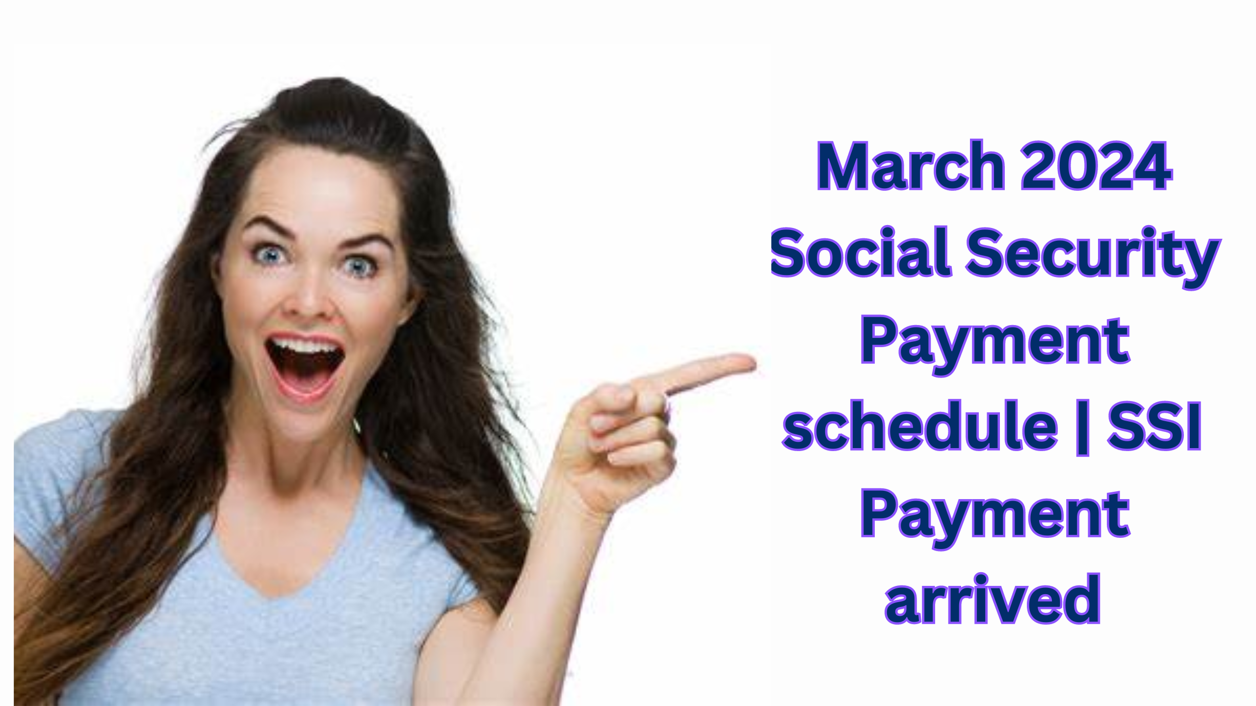 March 2025 Social Security Payment Schedule SSI Payment Arrived.