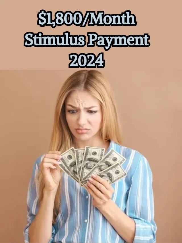 $1,800/Month Stimulus Payment 2024